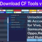 Free Download CF Tools v2.6.0 Unlocking Mi Accounts for Vivo, Samsung, Oppo, Realme, and Huawei