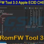 Free Download RomFW Tool 3.0 Apple ECID CHECK Free for Flashing Android Devices